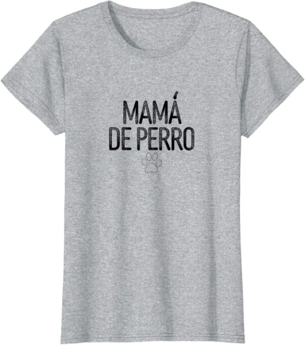 B09Z7TNQH9-Mama de Perro-WOMENS-GRY