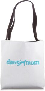 Dawg Mom Tote Bag