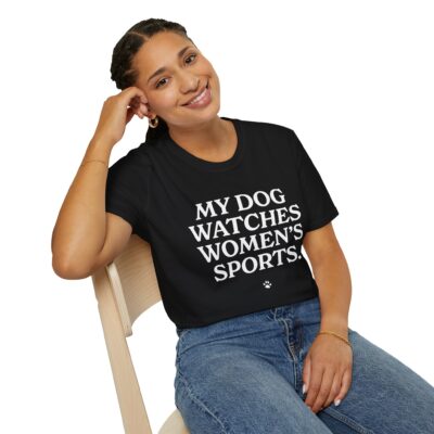 My Dog Watches Women's Sports - Image 7