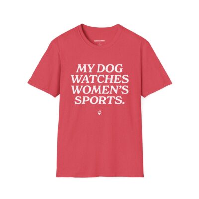 My Dog Watches Women's Sports - Image 19
