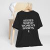 Aggies Watch Women's Sports Tee - Image 16