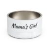 Mama's Girl Pet Food or Water Bowl | 18oz Stainless Steel Dog Bowl