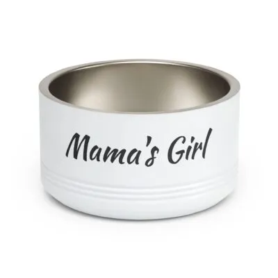 Shop All Products 3 Mama's Girl Pet Food or Water Bowl | 18oz Stainless Steel Dog Bowl