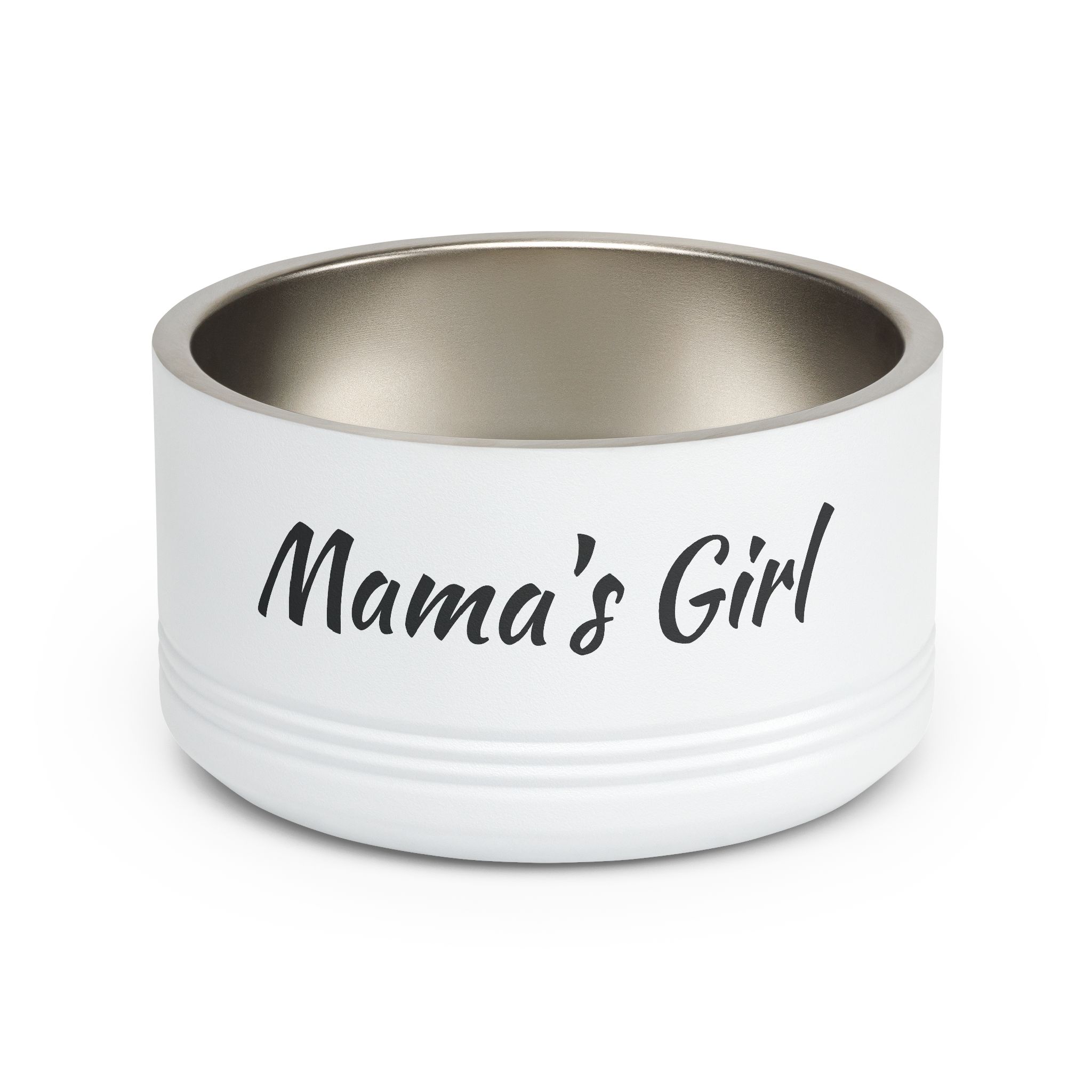 Mama's Girl Pet Food or Water Bowl | 18oz Stainless Steel Dog Bowl 1 Mama's Girl Pet Food or Water Bowl | 18oz Stainless Steel Dog Bowl