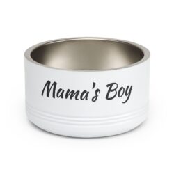 Mama's Boy Pet Food or Water Bowl | 18oz Stainless Steel