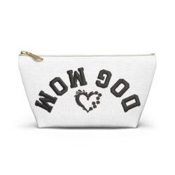 Accessory Pouch Zippered T‑Bottom Bag - “Dog Mom” Upside-down Backwards White