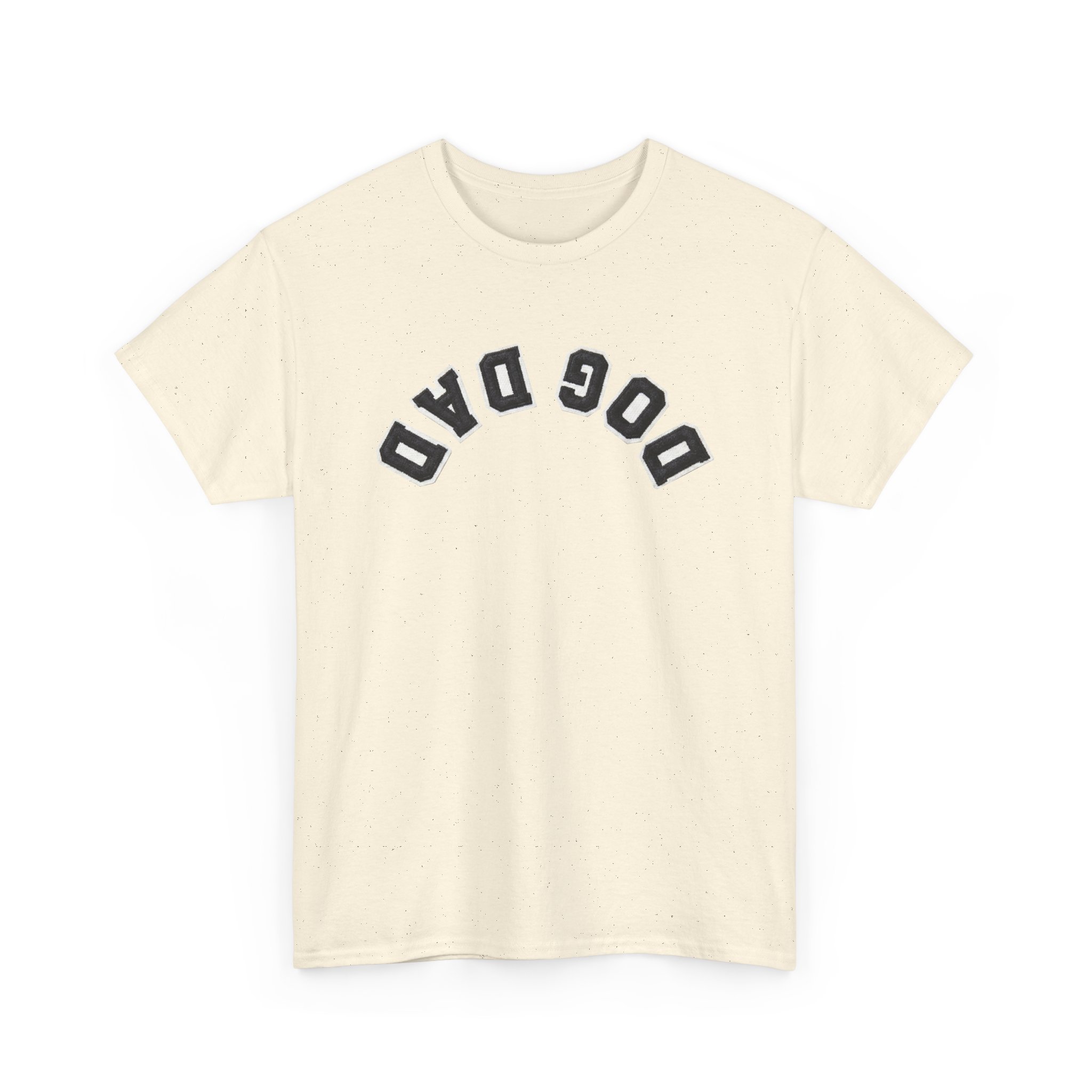 Dog Dad Upside Down Backwards Arch Text T-Shirt 4 Dog Dad Upside Down Backwards Arch Text T-Shirt - Image 4