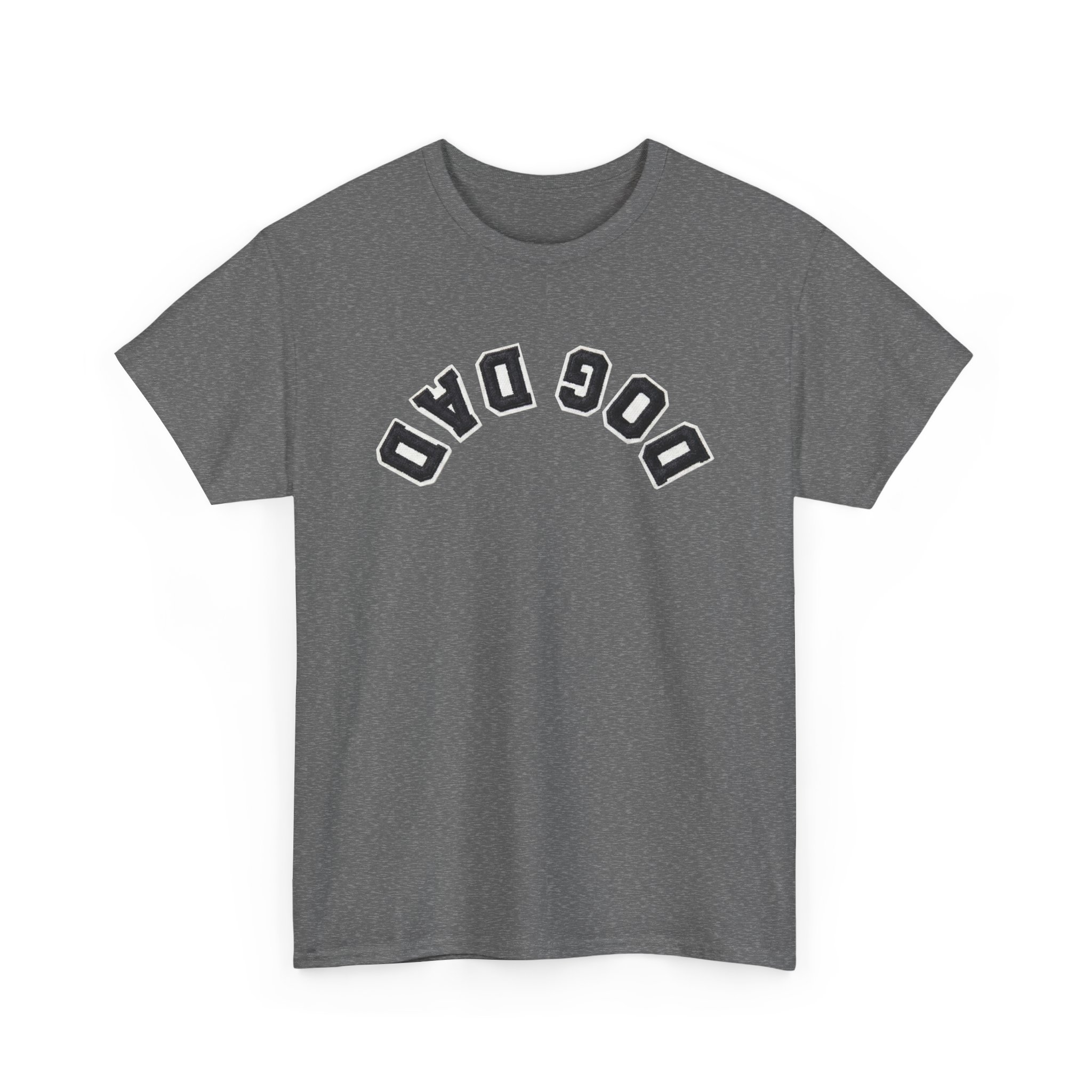 Dog Dad Upside Down Backwards Arch Text T-Shirt 9 Dog Dad Upside Down Backwards Arch Text T-Shirt - Image 9