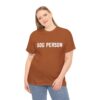 Dog Person Statement T-Shirt - Image 12