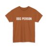 Dog Person Statement T-Shirt - Image 9