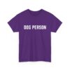 Dog Person Statement T-Shirt - Image 41