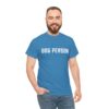 Dog Person Statement T-Shirt - Image 31