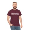 Dog Person Statement T-Shirt - Image 15