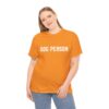 Dog Person Statement T-Shirt - Image 8