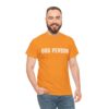 Dog Person Statement T-Shirt - Image 7