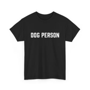 Dog Person Statement T-Shirt