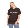 Dog Person Statement T-Shirt - Image 20